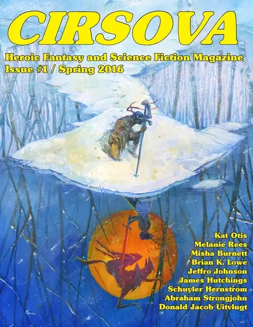 Cirsova: Heroic Fantasy and Science Fiction Magazine - Paperback