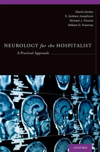 Neurology for the Hospitalist: A Practical Approach - Paperback