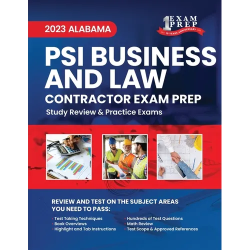 2023 Alabama PSI Business and Law Contractor Exam Prep: 2023 Study Review & Practice Exams - Paperback