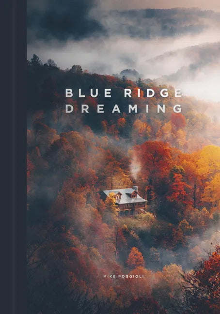 Blue Ridge Dreaming - Hardcover