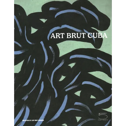 Art Brut Cuba - Paperback