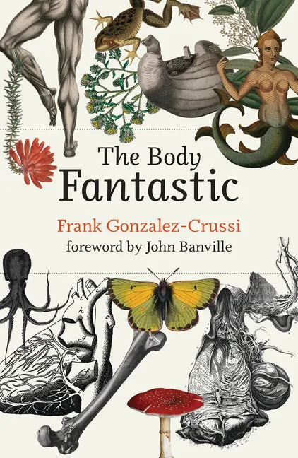 The Body Fantastic - Hardcover
