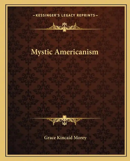 Mystic Americanism - Paperback