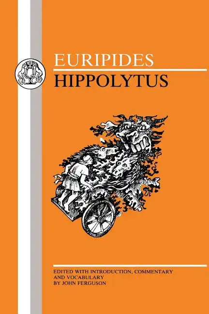 Euripides: Hippolytus - Paperback