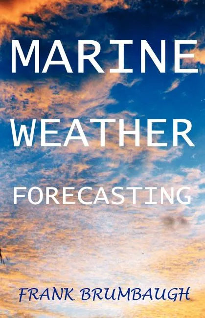 Marine Weather Forecasting - Paperback