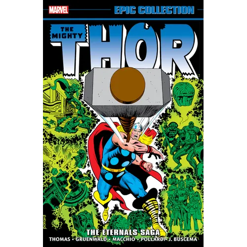 Thor Epic Collection: The Eternals Saga - Paperback