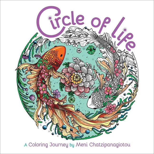 Circle of Life Coloring: A Coloring Journey - Paperback
