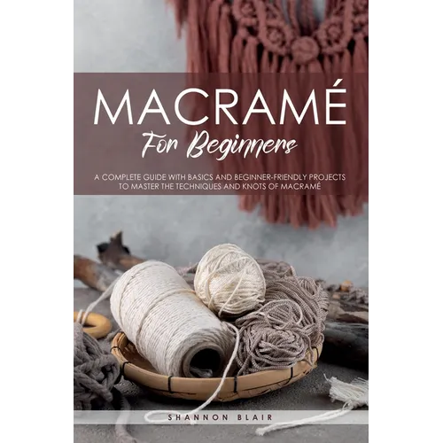 Macramé for Beginners - Paperback