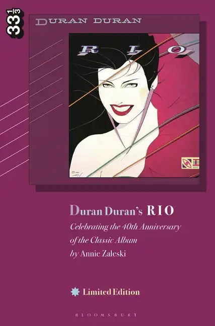 Duran Duran's Rio, Limited Edition: Celebrating the 40th Anniversary of the Classic Album - Hardcover