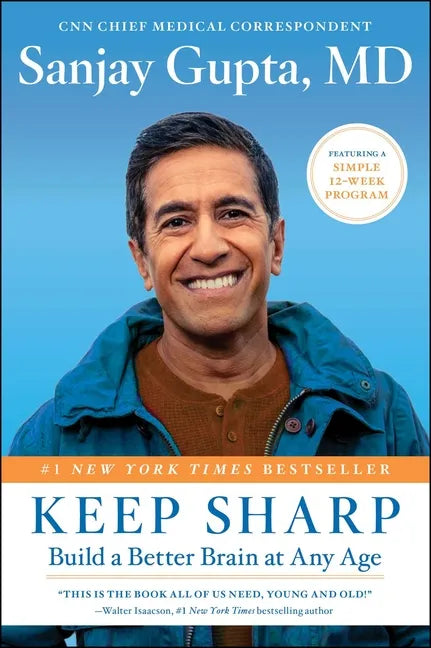 Keep Sharp: Build a Better Brain at Any Age - Paperback