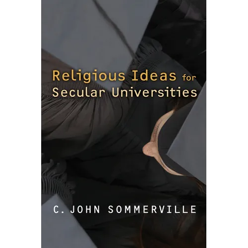 Religious Ideas for Secular Universities - Paperback