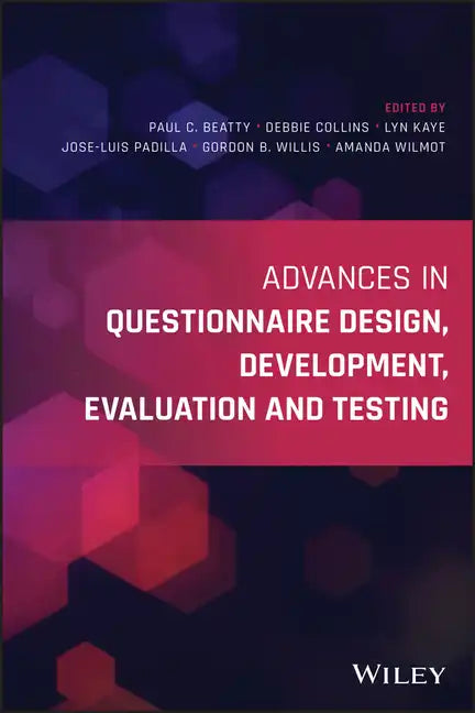 Advances in Questionnaire Design, Development, Evaluation and Testing - Paperback