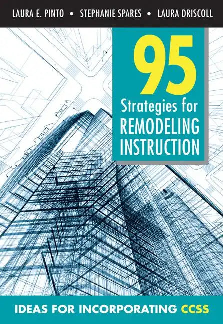 95 Strategies for Remodeling Insturction: Ideas for Incorporating CCSS - Paperback