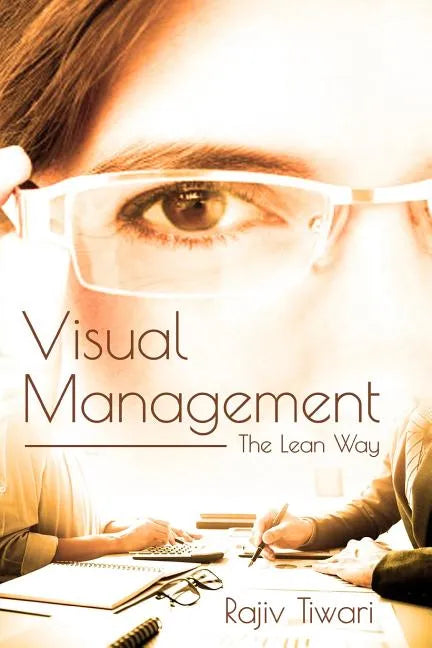 Visual Management: The Lean Way - Paperback