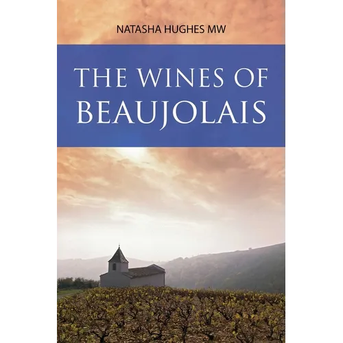 The Wines of Beaujolais - Paperback