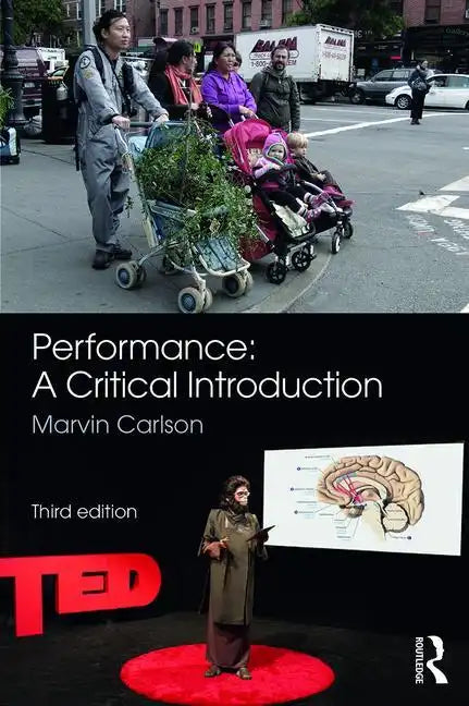 Performance: A Critical Introduction - Paperback
