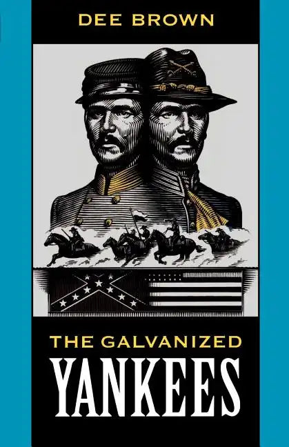 The Galvanized Yankees - Paperback