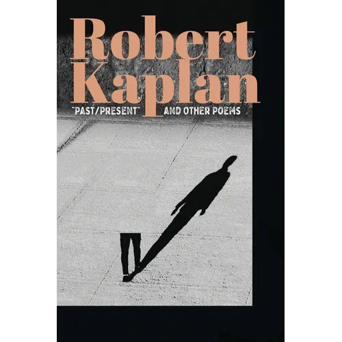 Past/Present and Other Poems - Paperback