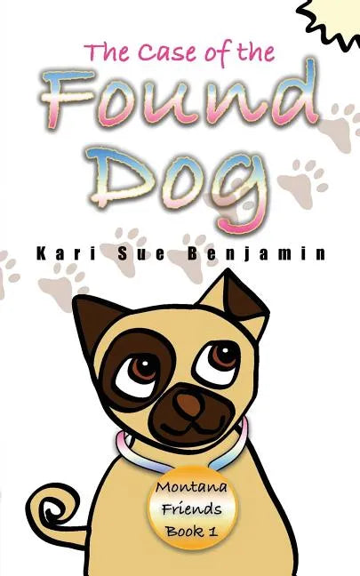 The Case of the Found Dog: Aspen and Eva Adventure Book - Paperback