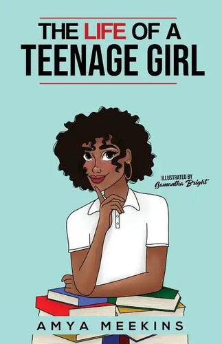 The Life of a Teenage Girl - Paperback