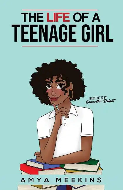 The Life of a Teenage Girl - Paperback