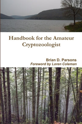 Handbook for the Amateur Cryptozoologist - Paperback