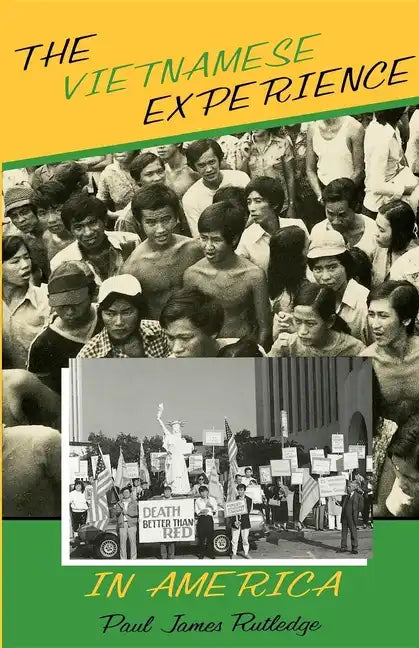 The Vietnamese Experience in America - Paperback