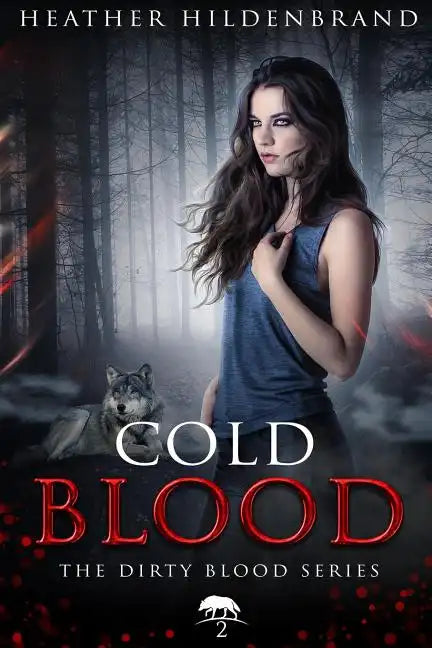 Cold Blood: Book 2 in the Dirty Blood series - Paperback