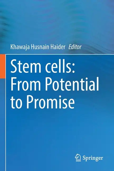 Stem Cells: From Potential to Promise - Paperback