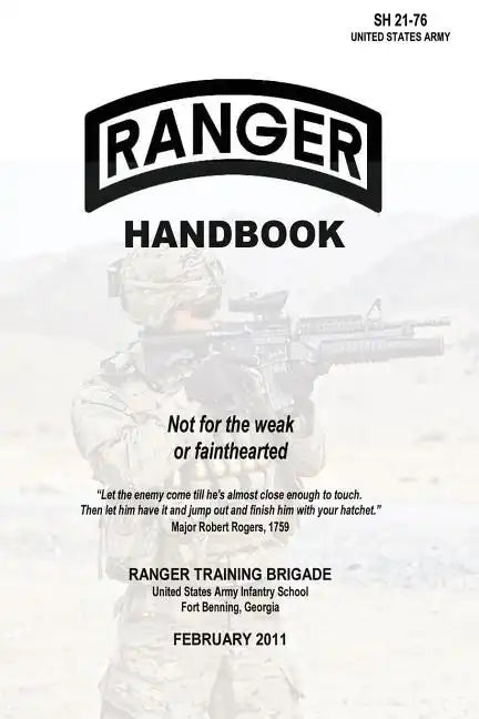 Ranger Handbook: Not for the Weak or Fainthearted - SH 21-76 - Paperback
