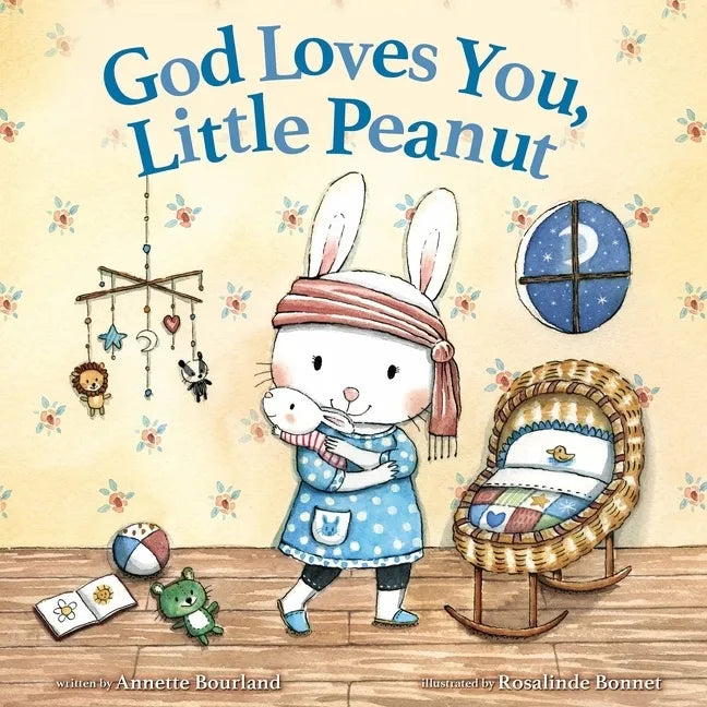 God Loves You, Little Peanut - Hardcover