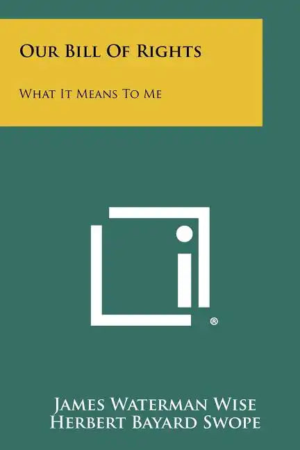 Our Bill Of Rights: What It Means To Me - Paperback