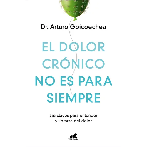 El Dolor Crónico No Es Para Siempre / Chronic Pain Isn't Forever - Paperback