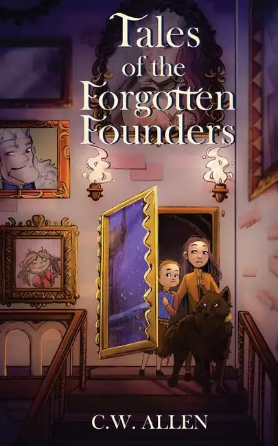 Tales of the Forgotten Founders - Paperback