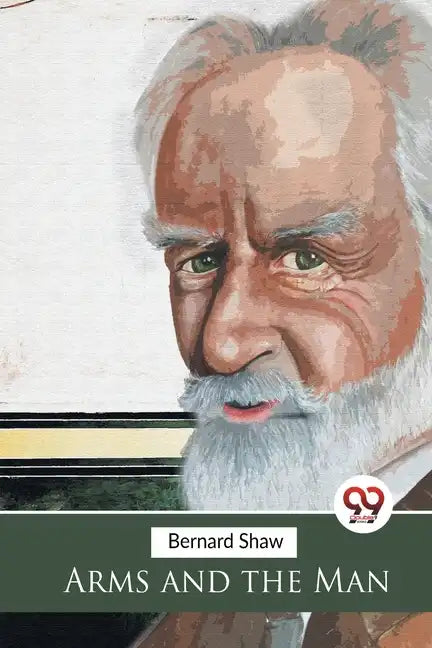 Arms and the Man - Paperback