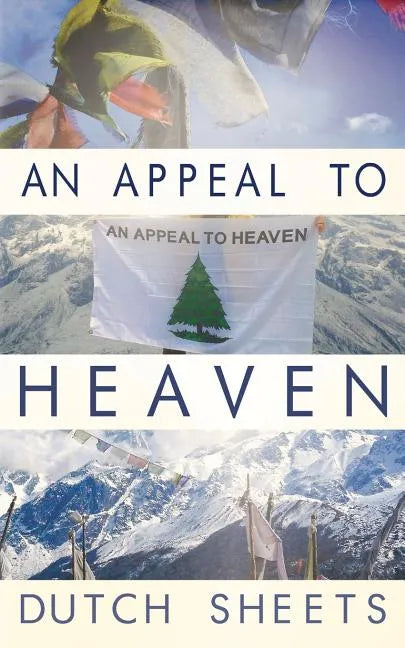 An Appeal To Heaven: What Would Happen If We Did It Again - Paperback