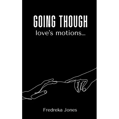 Going though love's motions... - Paperback