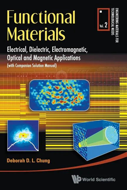 Functional Materials: Electrical, Dielectric, Electromagnetic, Optical and Magnetic Applications - Paperback