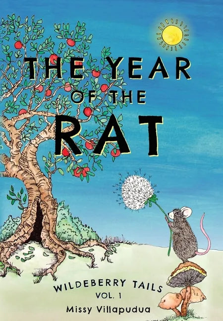 Wildeberry Tails: The Year of the Rat - Hardcover