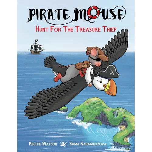 Pirate Mouse - Hunt For The Treasure Thief - Paperback