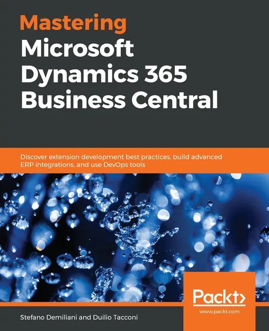 Mastering Microsoft Dynamics 365 Business Central - Paperback