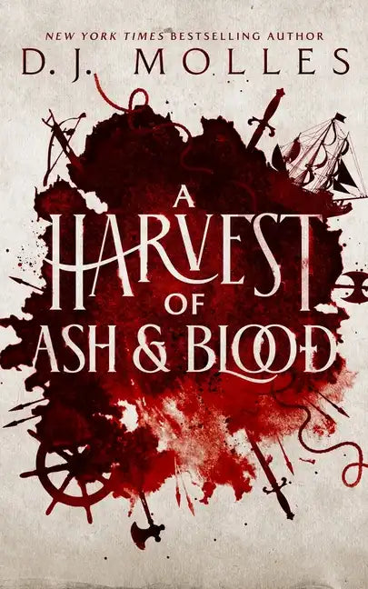 A Harvest of Ash and Blood - Hardcover
