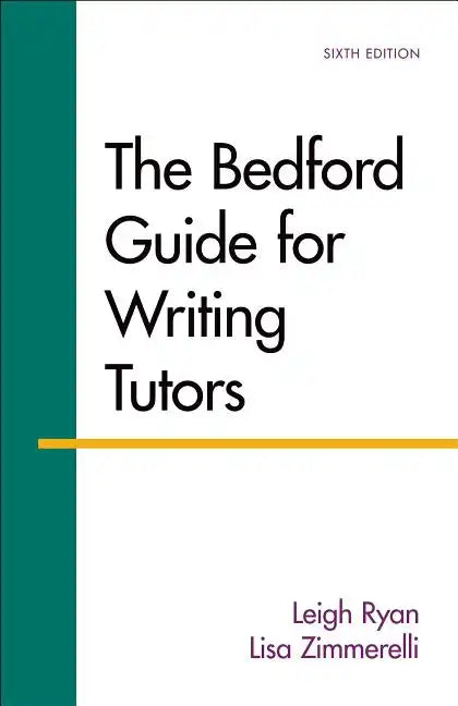 The Bedford Guide for Writing Tutors - Paperback