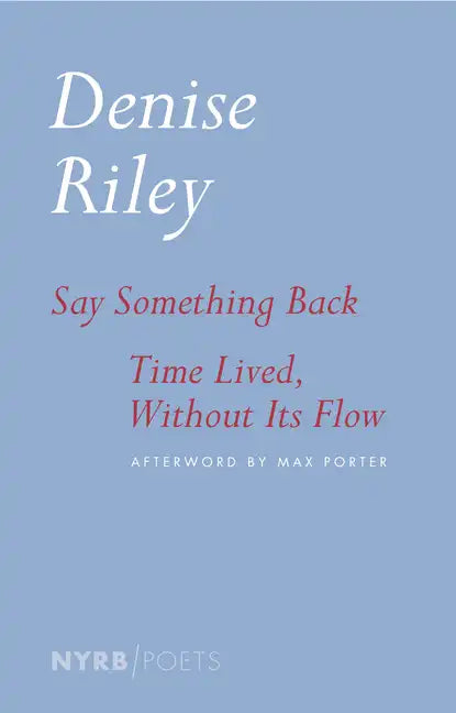 Say Something Back & Time Lived, Without Its Flow - Paperback