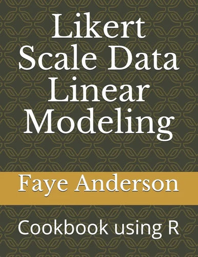 Likert Scale Data Linear Modeling: A Cookbook using R - Paperback