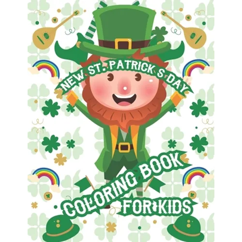 New St. Patrick's Day Coloring Book For Kids - Paperback