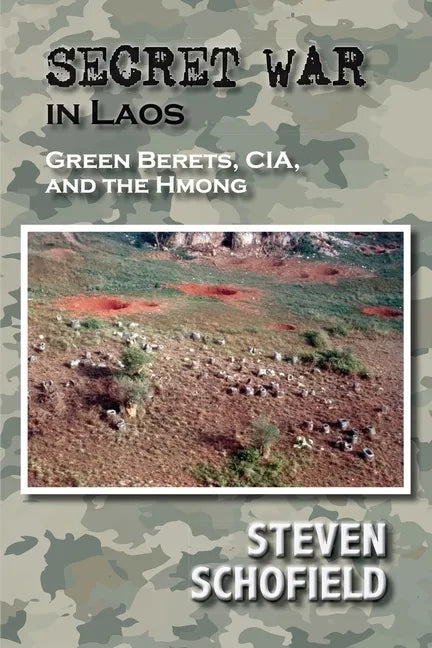 Secret War in Laos: Green Berets, CIA, and the Hmong - Paperback