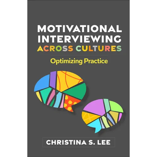 Motivational Interviewing Across Cultures: Optimizing Practice - Hardcover