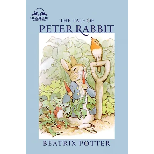 The Tale of Peter Rabbit (Classics Made Easy) - Paperback