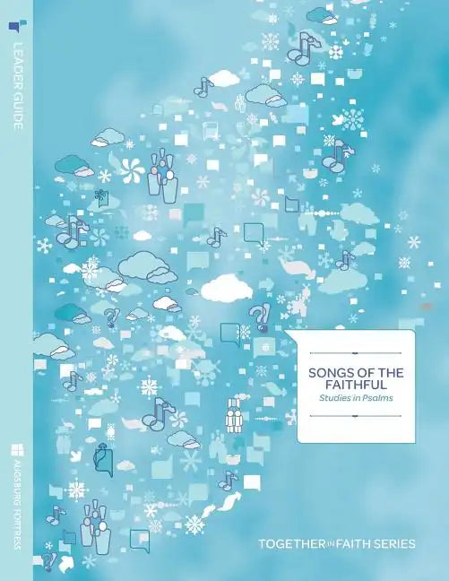 Songs of the Faithful Leader Guide; Studies in Psalms; Together in Fath Series - Paperback